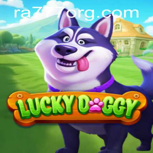 Unleashing Fun with LuckyDoggy: A Complete Guide to the Game