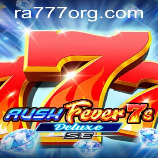 Exploring the Exciting Features of RushFever7sDeluxeSE: A Deep Dive
